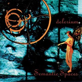 Delerium: SEMANTIC SPACES CD