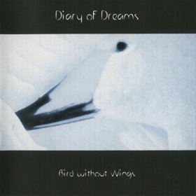 Diary of Dreams: BIRD WITHOUT WINGS CD