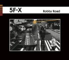 5F-X: ROBBY ROAD (PREORDER, EXPECTED EARLY JULY)