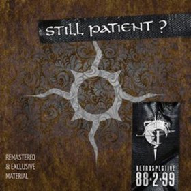 Still Patient?: RETROSPECTIVE 88.2.99