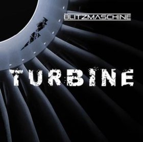 Blitzmaschine: TURBINE