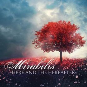 Mirabilis: HERE AND THE HEREAFTER