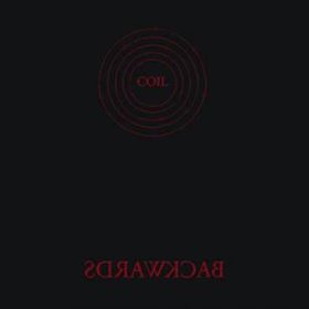 Coil: BACKWARDS CD