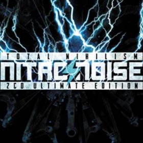 Nitronoise: TOTAL NIHILISM ULTIMATE EDITION 2CD