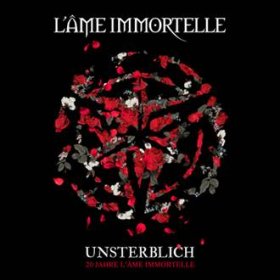 L'Ame Immortelle: UNSTERBLICH [20 JAHRE] CD