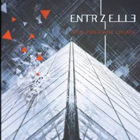 Entrzelle: TOTAL PROGRESSIVE COLLAPSE CD