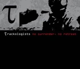 Trackologists: NO SURRENDER, NO RETREAT CD