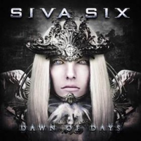 Siva Six: DAWN OF DAYS CD