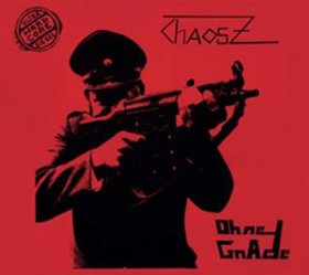 ChaosZ: OHNE GNADE (LTD ED) CD