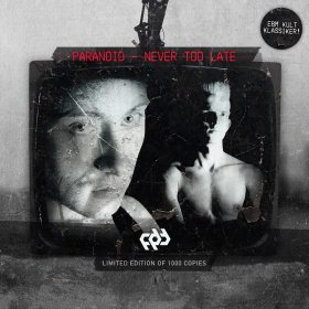 Paranoid: NEVER TOO LATE CD