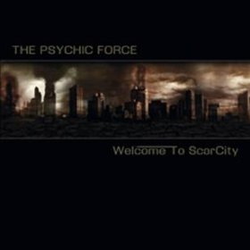 Psychic Force, The: WELCOME TO SCARCITY CD