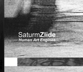 Saturmzlide: HUMAN ART ENGINES CD