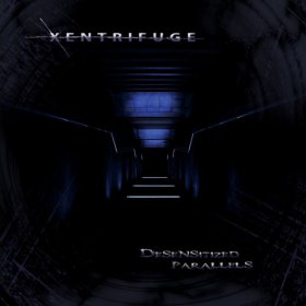 Xentrifuge: DESENSITIZED PARALLELS CD