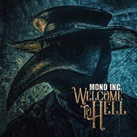 Mono Inc: WELCOME TO HELL 2CD