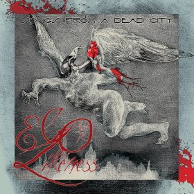 Ego Likeness: SONGS FROM A DEAD CITY 2CD