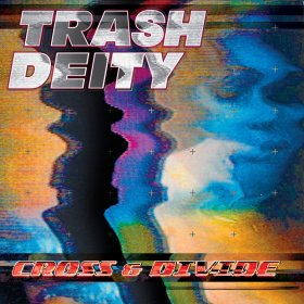 Trash Deity: CROSS & DIVIDE CD