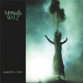 Mephisto Walz: RARITIES 1989 CD