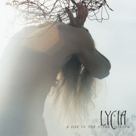 Lycia: DAY IN THE STARK CORNER, A Reissue CD