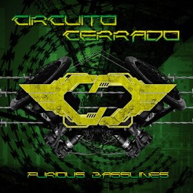 Circuito Cerrado: FURIOUS BASSLINES CD