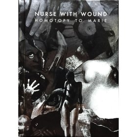 Nurse With Wound: HOMOTOPY TO MARIE 2CD BOOK