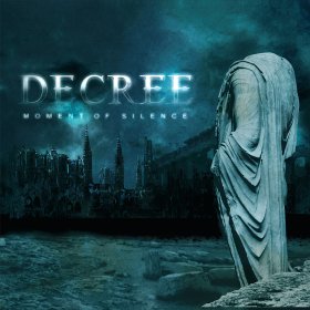 Decree: MOMENT OF SILENCE (BLACK) VINYL LP