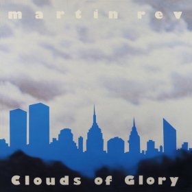 Martin Rev: CLOUDS OF GLORY VINYL LP