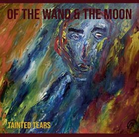 Of The Wand And The Moon: TAINTED TEARS (BLUE) VINYL 12"