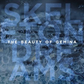 Beauty Of Gemina, The: SKELETON DREAMS CD