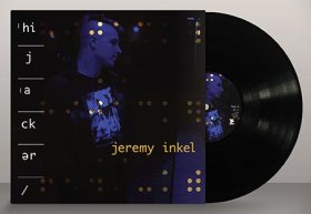 Jeremy Inkel: HIJACKER (LIMITED) VINYL LP