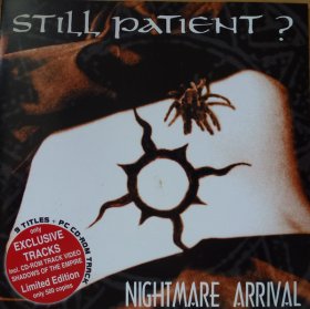 Still Patient?: NIGHTMARE ARRIVAL (OPEN WAREHOUSE FIND) CD [WF]