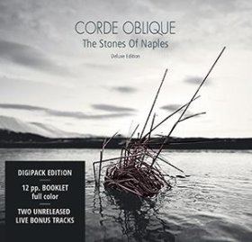 Corde Oblique: STONES OF NAPLES, THE + BONUS CD