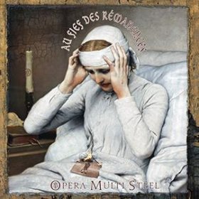 Opera Multi Steel: AU FIEF DES REMANENCES (LIMITED) VINYL LP