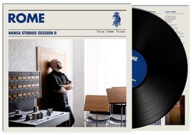 Rome: HANSA STUDIO SESSION II (LIMITED) VINYL LP