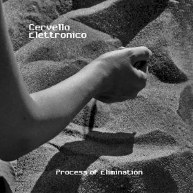 Cervello Elettronico: PROCESS OF ELIMINATION CD