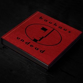 Bauhaus: BAUHAUS UNDEAD HARDCOVER BOOK