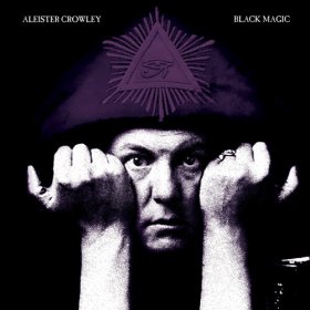 Aleister Crowley: BLACK MAGIC CD