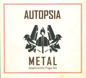 Autopsia: METAL AUTOPSIA ARCHIVE PRAGUE VOL. 1 CD