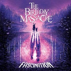 Birthday Massacre, The: FASCINATION CD