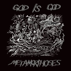 (image for) God Is God: METAMORPHOSES (BLACK) VINYL LP