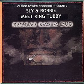 Sly & Robbie Meet King Tubby: REGGAE RASTA DUB VINYL LP