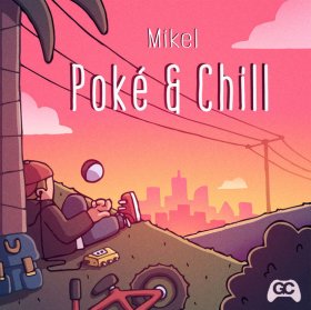 MIkel: POKE & CHILL (WHITE) VINYL LP