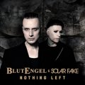 Blutengel & Solar Fake: NOTHING LEFT CDS (PREORDER, EXPECTED EARLY SEPTEMBER)