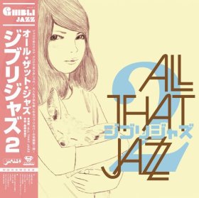 All That Jazz: GHIBLI JAZZ 2 VINYL LP