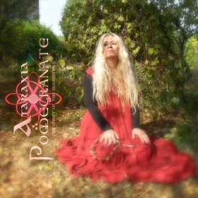 Ataraxia: POMEGRANATE THE CHANT OF THE ELEMENTALS CD