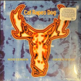 Cat Rapes Dog: MOOSEHAIR UNDERWEAR (LIMITED) VINYL LP