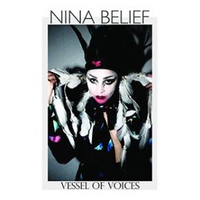 Nina Belief: VESSEL OF VOICES (LIMITED BLACK) VINYL 2XLP