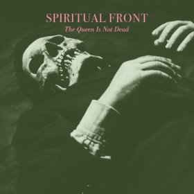 Spiritual Front: QUEEN IS NOT DEAD, THE CD