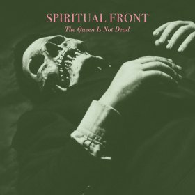 Spiritual Front: QUEEN IS NOT DEAD, THE 2CD + BOOK