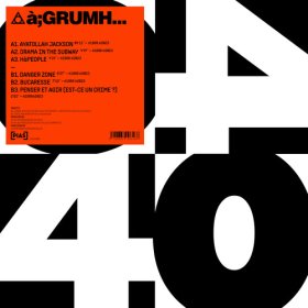 A;Grumh: PIAS 40 VINYL 12"