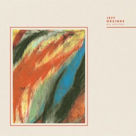 Jeff Greinke: BIG WEATHER VINYL LP